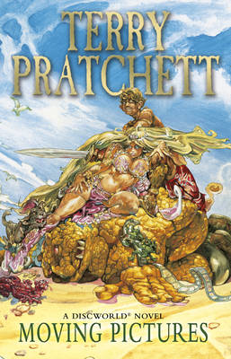 A DISCWORLD NOVEL 10: MOVING PICTURES PB