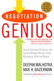 NEGOTIATION GENIUS : HOW TO OVERCOME OBSTACLES AND ACHIEVE BRILLIANT RESULTS AT THE BARGAINING TABLE PB