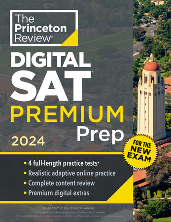 THE PRINCETON REVIEW DIGITAL SAT PREMIUM PREP 2024