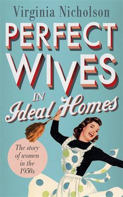 PERFECT WIVES IN IDEAL HOMES PB