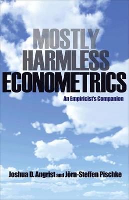 MOSTLY HARMLESS ECONOMETRICS AN EMPIRICISTS COMPANION PB