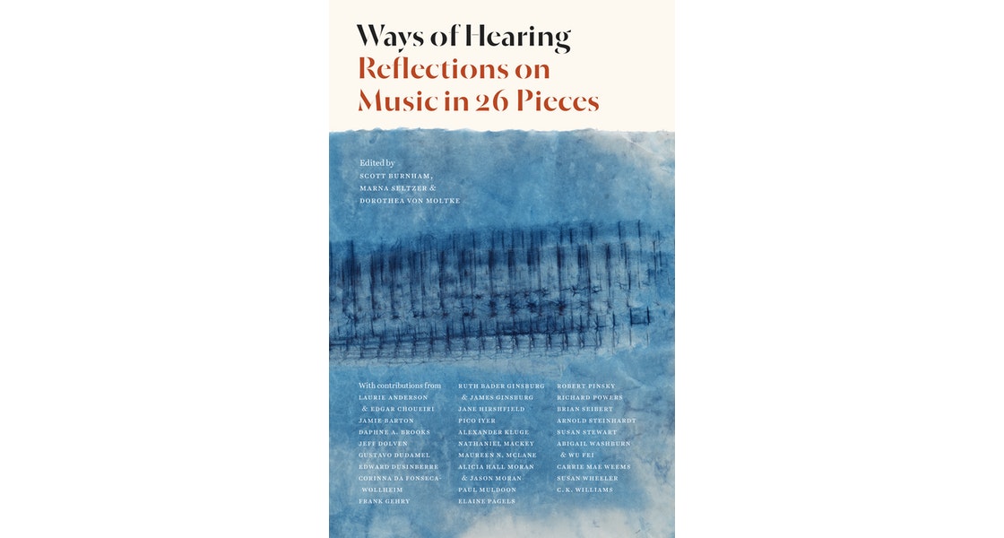 WAYS OF HEARING: REFLECTIONS ON MUSIC IN 26 PIECES HC