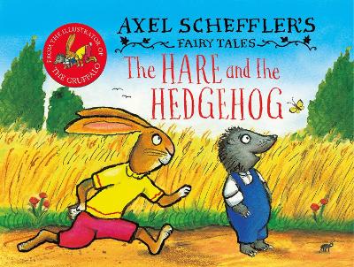 Axel Schefflers Fairy Tales: The Hare and the Hedgehog HC