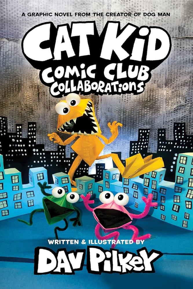 CAT KID COMIC CLUB 4: COLLABORATIONS: FROM THE CREATOR OF DOG MAN PB