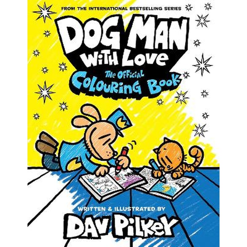 DOG MAN WITH LOVE: THE OFFICIAL COLOURING BOOK PB