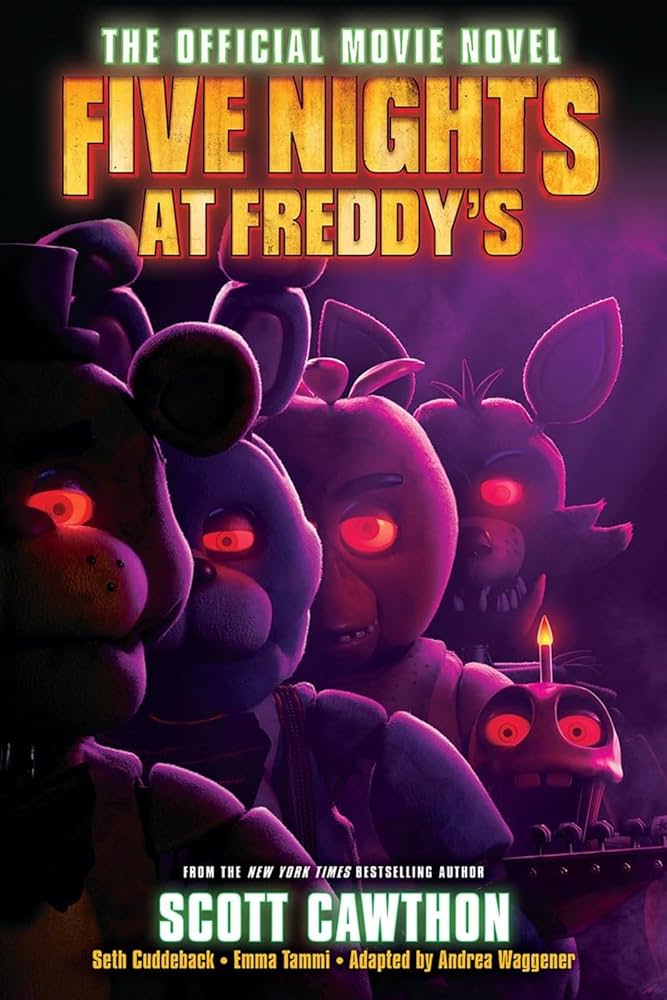FIVE NIGHTS AT FREDDYS : THE OFFICIAL MOVIE NOVEL