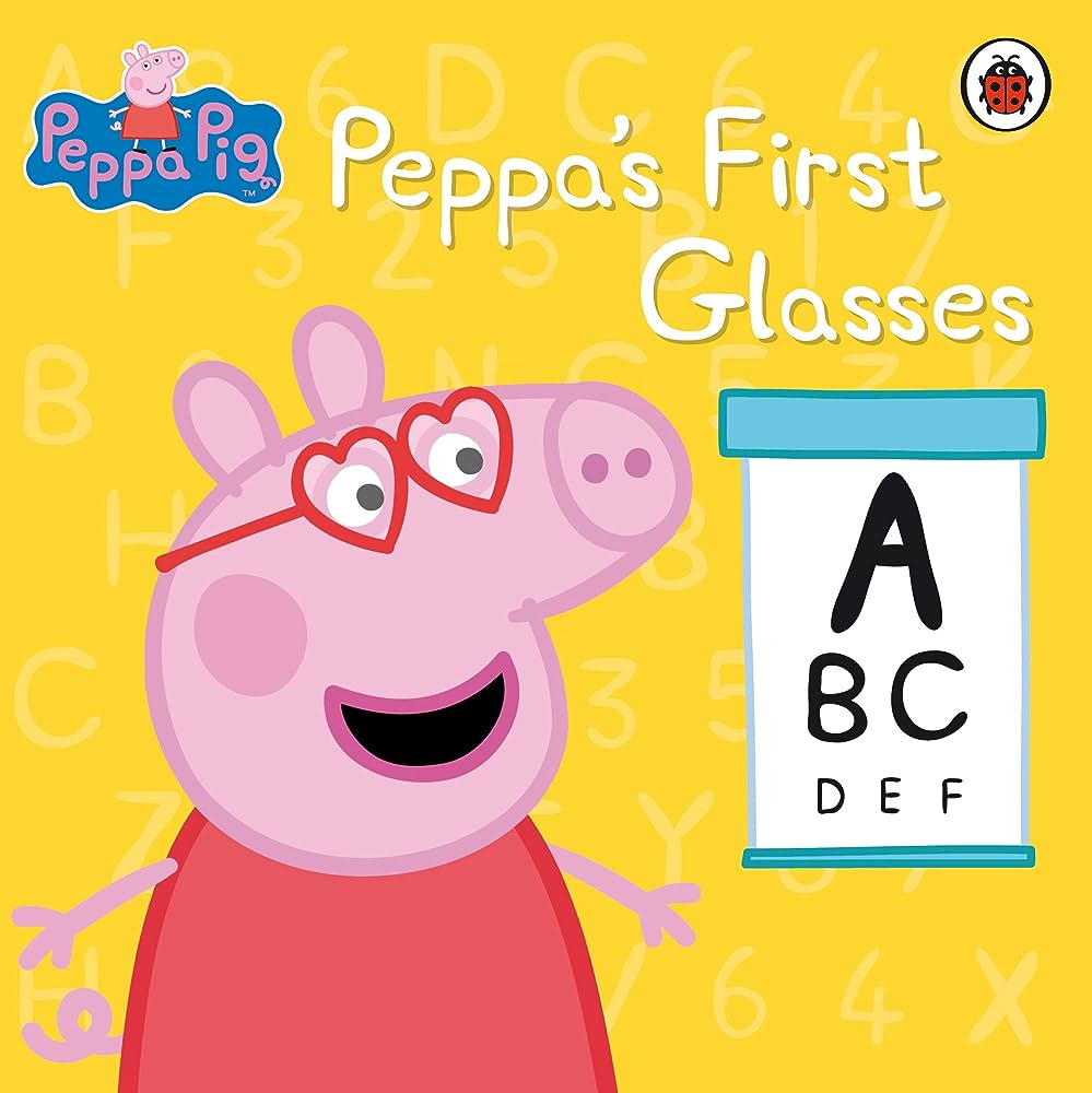 PEPPA PIG: PEPPAS FIRST GLASSES PAPERBACK  SOFTBACK