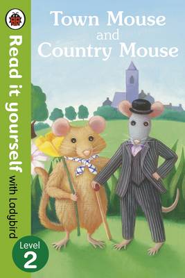 READ IT YOURSELF 2: TOWN MOUSE AND COUNTRY MOUSE PB
