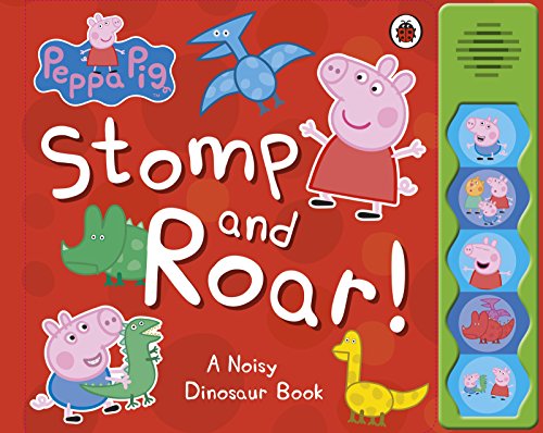 PEPPA PIG: STOMP AND ROAR! NOVELTY BOOK