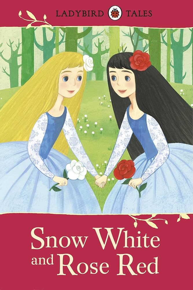 LADYBIRD TALES: SNOW WHITE AND ROSE RED HARDBACK