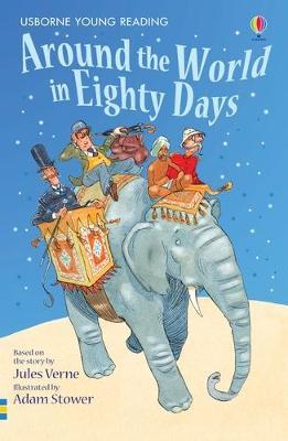USBORNE YOUNG READING 2: AROUND THE WORLD IN EIGHTY DAYS HC