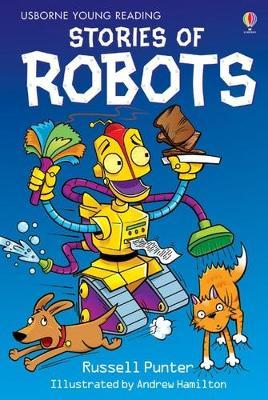 USBORNE YOUNG READING 1: STORIES OF ROBOTS HC