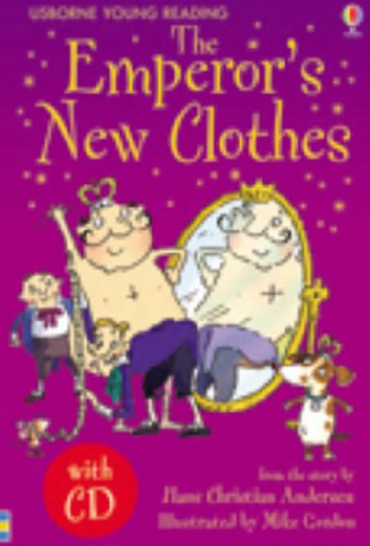USBORNE YOUNG READING 1: THE EMPERORS NEW CLOTHES ( AUDIO CD) HC