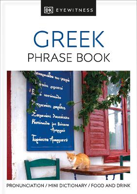 GREEK PHRASE BOOK (EYEWITNESS PHRASEBOOK AND GUIDE) PB MINI