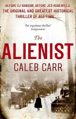 THE ALIENIST : NUMBER 1 IN SERIES PB