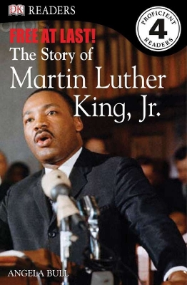 DK Readers L4: Free at Last: The Story of Martin Luther King, Jr. (DK Readers Level 4) HC