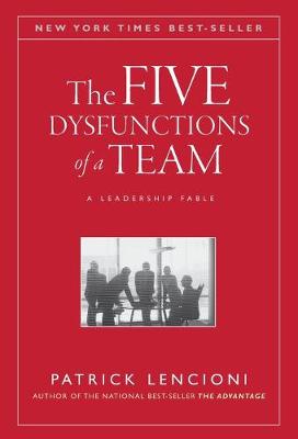 THE FIVE DYSFUNCTIONS OF A TEAM 6TH ED HC