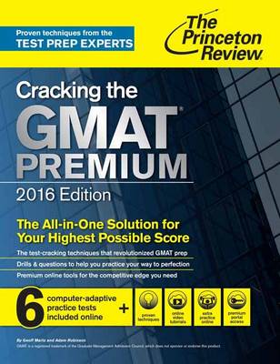 CRACKING THE GMAT PREMIUM EDITION 2016
