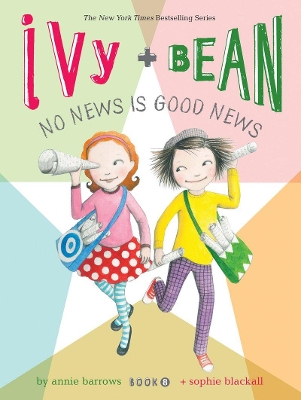 IVY  BEAN 8: NO NEWS IS GOOD NEWS HC