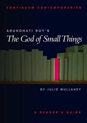 ARUNDHATI ROYS THE GOD OF SMALL THINGS