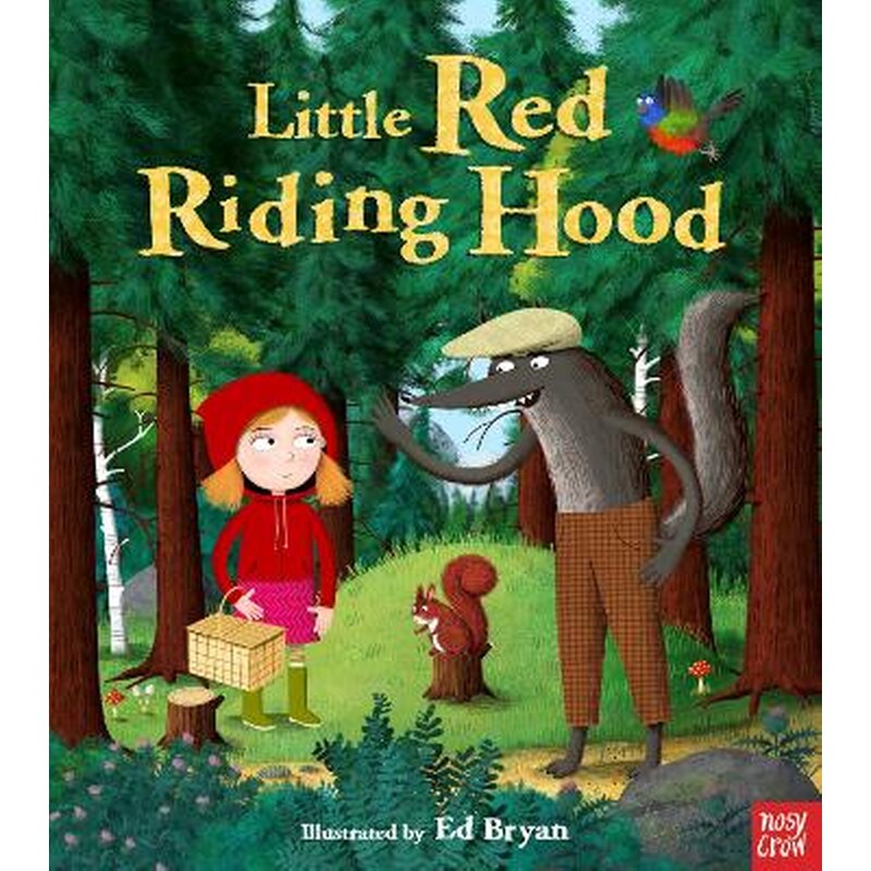 FAIRY TALES : LITTLE RED RIDING HOOD HC