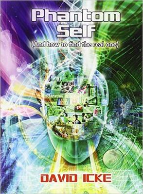 PHANTOM SELF : AND HOW TO FIND THE REAL ONE PB