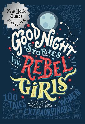 GOOD NIGHT STORIES FOR REBEL GIRLS HC