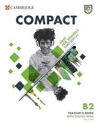COMPACT FIRST FOR SCHOOLS Β2 TCHRS ( DOWNLOADABLE AUDIO) 3RD ED