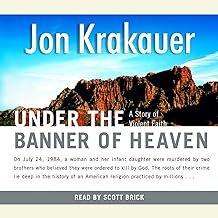 UNDER THE BANNER OF HEAVEN :A STORY OF VIOLENT FAITH
