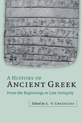A HISTORY OF ANCIENT GREEK FROM THE BEGINNINGS TO LATE ANTIQUITY PB