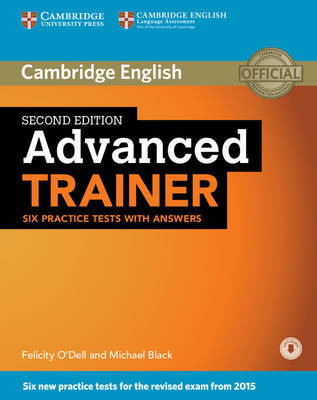 CAMBRIDGE ENGLISH ADVANCED TRAINER ( + ON LINE AUDIO) W A 2ND ED