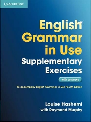 ENGLISH GRAMMAR IN USE SB SUPPLEMENTARY EXERCISES W A 3RD ED