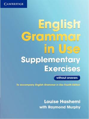 ENGLISH GRAMMAR IN USE SB SUPPLEMENTARY EXERCISES 3RD ED