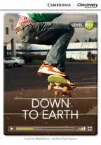 CAMBRIDGE DISCOVERY EDUCATION B1: DOWN TO EARTH ( ONLINE ACCESS)