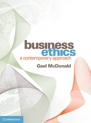 BUSINESS ETHNICS: A CONTEMPORARY APPROACH