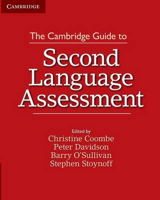 THE CAMBRIDGE GUIDE TO SECOND LANGUAGE ASSESSMENT