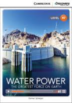 CAMBRIDGE DISCOVERY EDUCATION B2: WATER POWER - THE GREATEST FORCE ON EARTH ( ONLINE ACCESS)