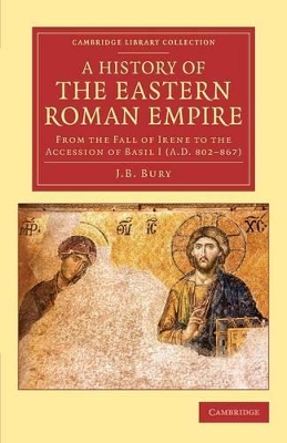 HISTORY OF THE EASTERN ROMAN EMPIRE