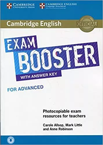 CAMBRIDGE ENGLISH EXAM BOOSTER ADVANCED (+ AUDIO) W A