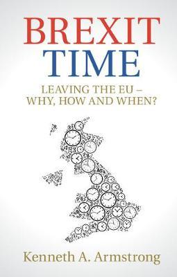 BREXIT TIME. LEAVING THE EU -WHY, HOW AND WHEN?