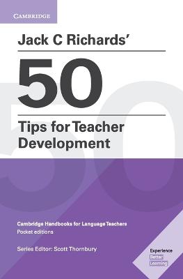 50 TIPS FOR TEACHER DEVELOPMENT ( CD-ROM) : CAMBRIDGE HANDBOOKS FOR LANGUAGE TEACHERS