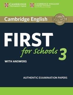 CAMBRIDGE ENGLISH FIRST FOR SCHOOLS 3 W A