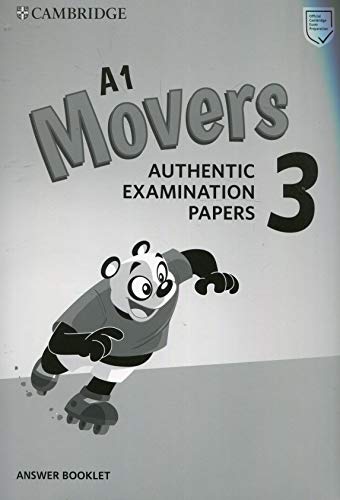 CAMBRIDGE YOUNG LEARNERS ENGLISH TESTS MOVERS 3 ANSWER BOOK (FOR REVISED EXAM FROM 2018)