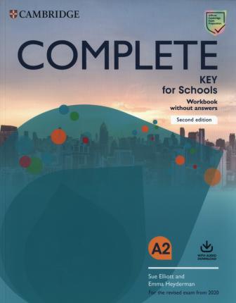COMPLETE KEY FOR SCHOOLS WB (+ DOWNLOADABLE AUDIO) (FOR THE REVISED EXAM FROM 2020) 2ND ED