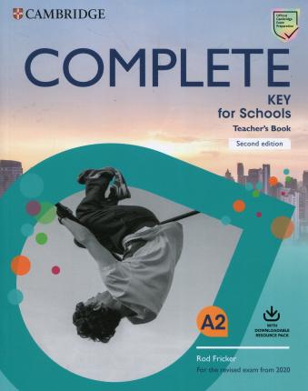 COMPLETE KEY FOR SCHOOLS TCHR S (+ DOWNLOADABLE AUDIO) (FOR THE REVISED EXAM FROM 2020) 2ND ED