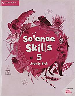 CAMBRIDGE SCIENCE SKILLS 5 ACTIVITY BOOK (  ON LINE RESOURCES)