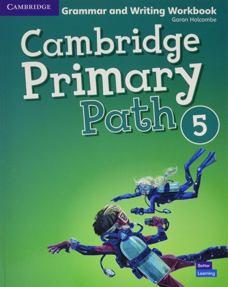 CAMBRIDGE PRIMARY PATH 5 GRAMMAR AND WRITING WORKBOOK