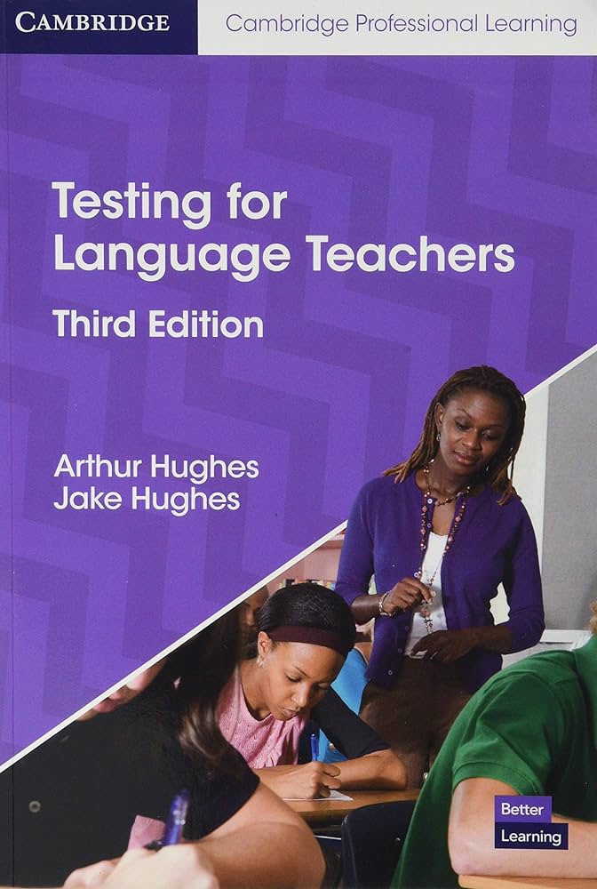 TESTING FOR LANGUAGE TEACHERS 3RD ED
