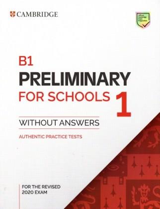 CAMBRIDGE PRELIMINARY ENGLISH TEST FOR SCHOOLS 1 SB (FOR REVISED EXAMS FROM 2020)