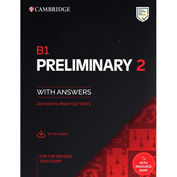 CAMBRIDGE PRELIMINARY ENGLISH TEST 2 SELF STUDY PACK ( DOWNLOADABLE AUDIO) (FOR REVISED EXAMS FROM 2020)